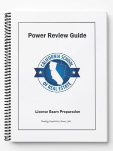 California School of Real Estate Power Review Guide and License Exam Preparation spiral-bound booklet